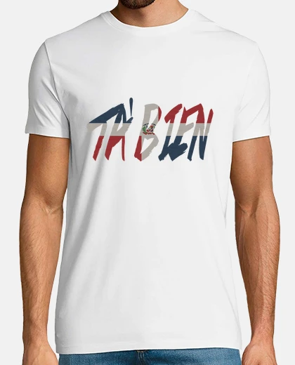 Tee-shirt Ta Bien Dominicano