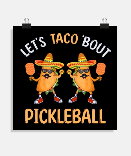 Poster taco pickleball funny mexican tacos