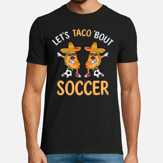 tacos and soccer calcio futbol