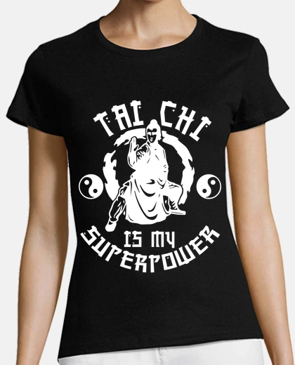 T-shirt Tai Chi Is My Superpower Ying Yang