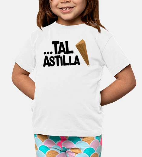 Ropa ...Tal Astilla