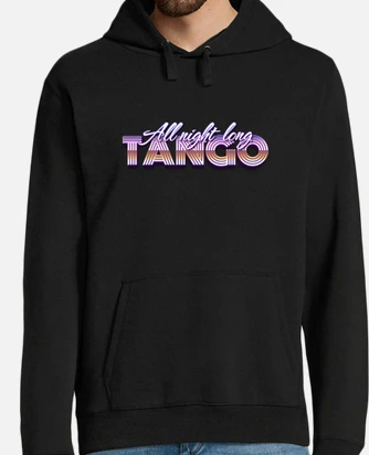 Sudadera tango all night long laTostadora