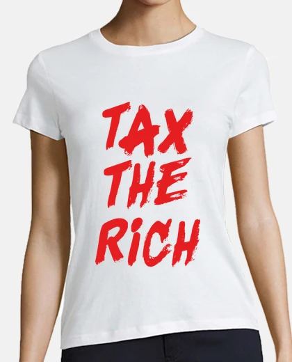 Tee-shirt Tax The Rich T-shirt
