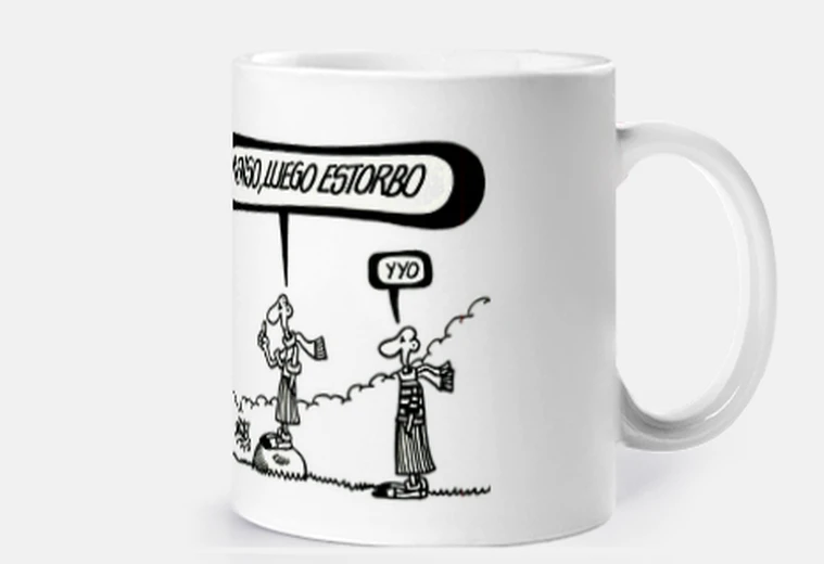 Taza Taza Pienso luego estorbo - Filosofía