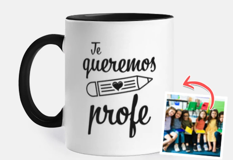 Taza taza te queremos profe con foto personalizable