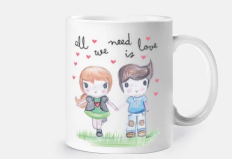 Taza all we need is love