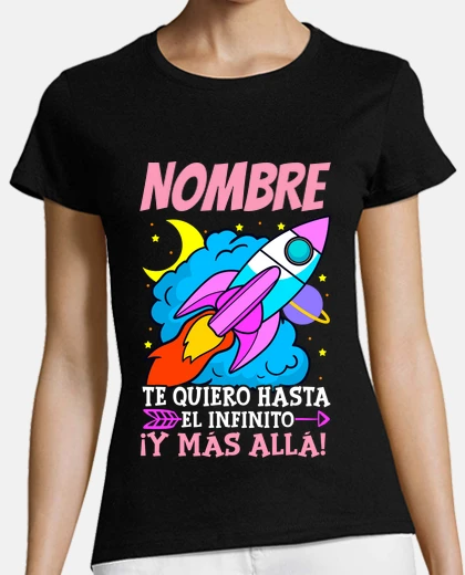 Playera Te Quiero Hasta El Infinito Personaliza