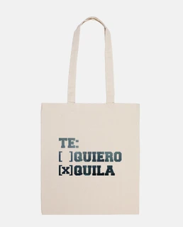TE QUIERO TEQUILA