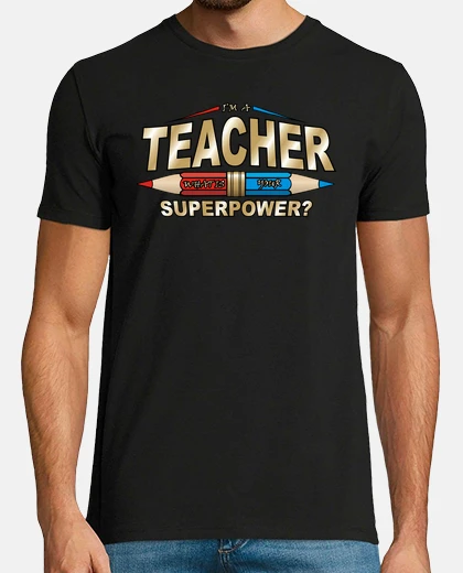 T-shirt teacher super power