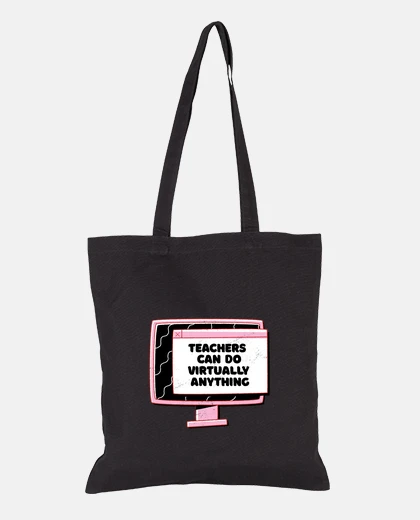 Bag Teachers Can Do Virtually Anything