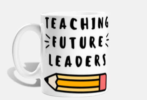 teaching future leaders - teacher teach