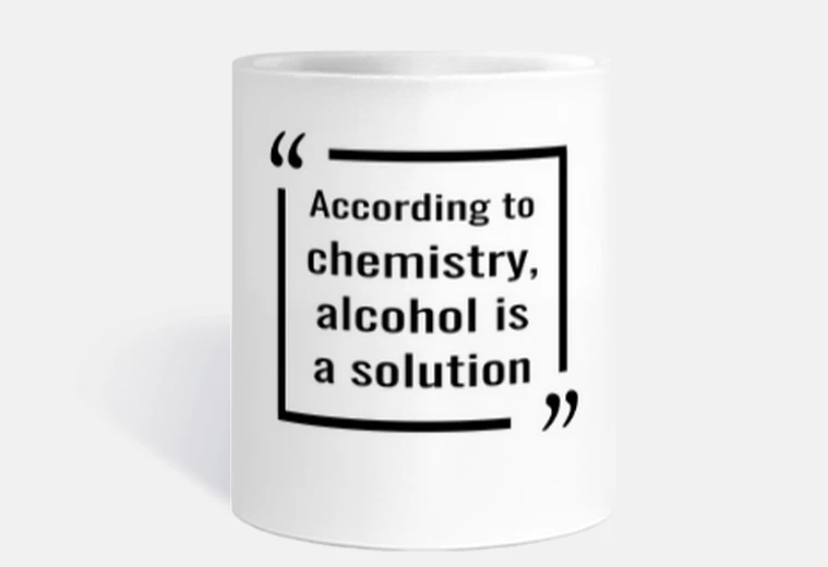 Cup technically alcohol is a solution