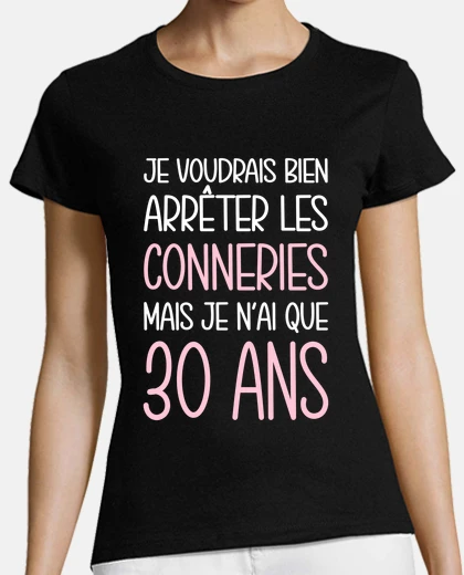Tee-shirt Tee Shirt Cadeau Femme Humour Anniversa