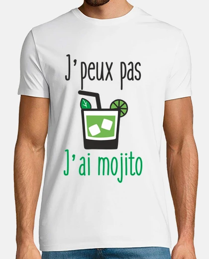 Tee-shirt Tee shirt homme J'peux pas j'ai mojito