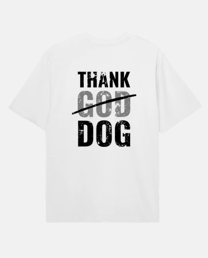 Thank god dog - camiseta oversize
