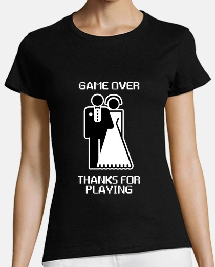 T-shirt thanks for playing game over