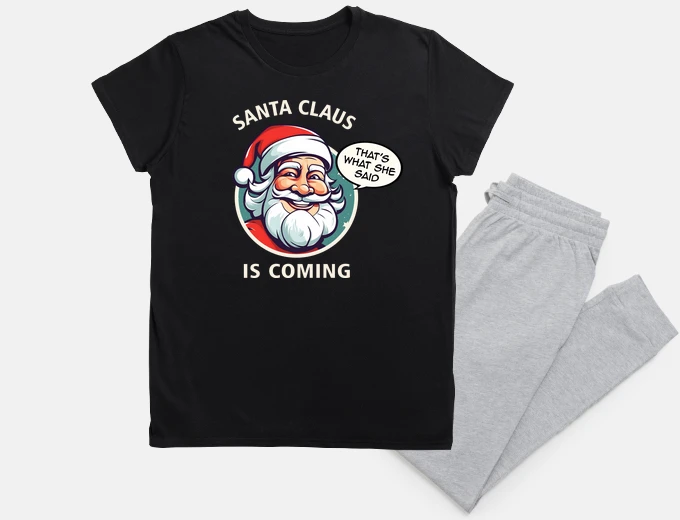 Pyjama Thats What She Said - Christmas gift