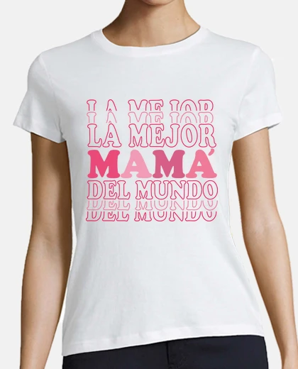 T-shirt the best mummy  rose