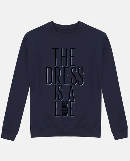 Hoodie the dress is a lie (blue)