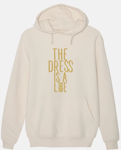 Hoodie the dress is a lie (white)