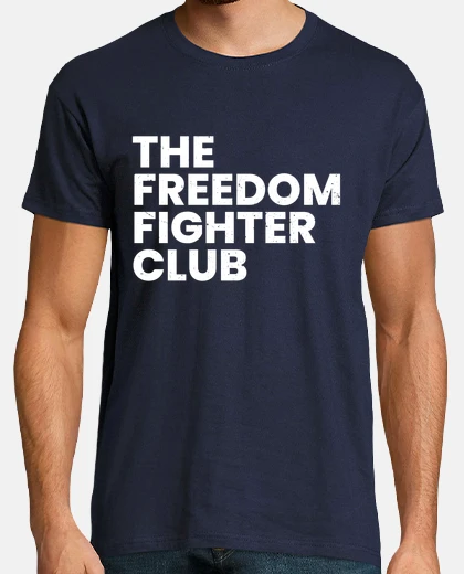 T-shirt The Freedom Fighter Club