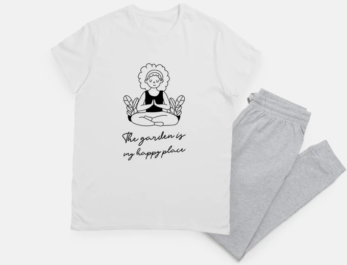 Pajama the garden is my happy place