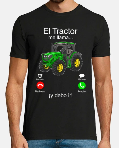 T-shirt the tractor calls me and i must go agriculture tractors farmer