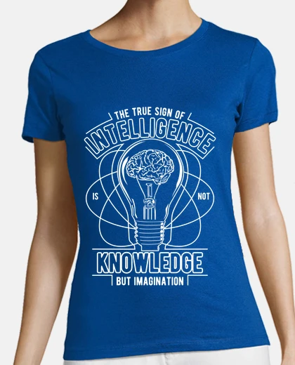Playera The True Sign of Intelligence