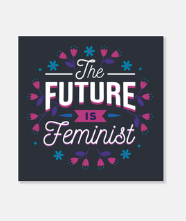 The future is feminist