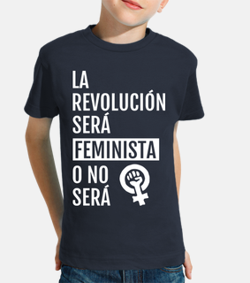 the revolution will be feminist or not