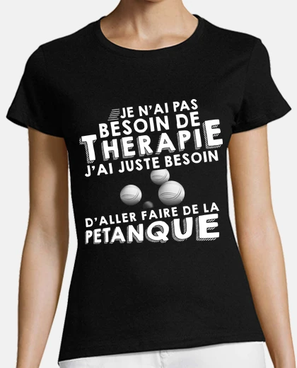 Tee-shirt Thérapie petanque