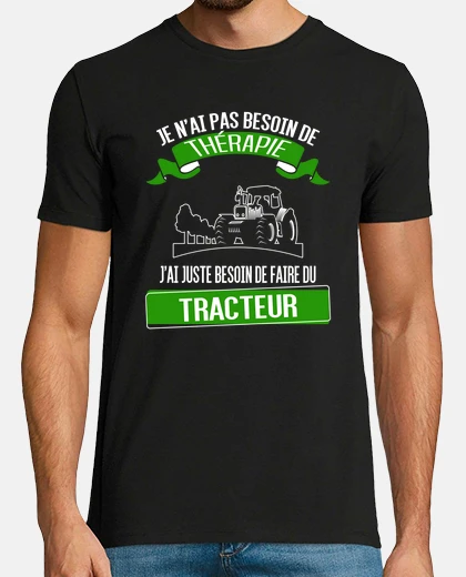 Tee-shirt Thérapie tracteur et cadeau humour