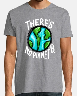 There Is NO PLanet B Ecologic Awareness Gift Idea