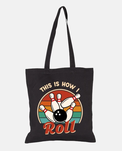 Bag This is How I Roll - funny bowling gift idea