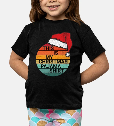 Kids this is my christmas pajama shirt