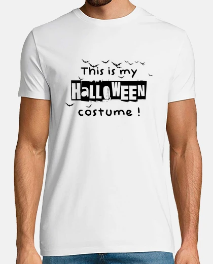 Tee-shirt This is my Halloween costume