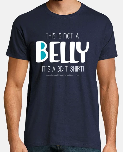 T-shirt This is not a belly