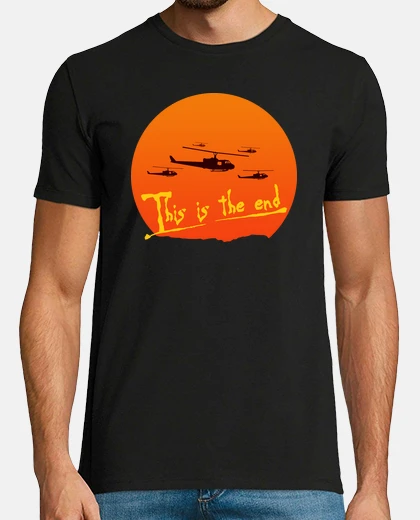 Tee-shirt This is the end (Apocalypse Now)