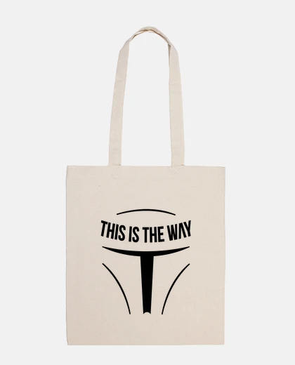 Sac This is the way - Citation série
