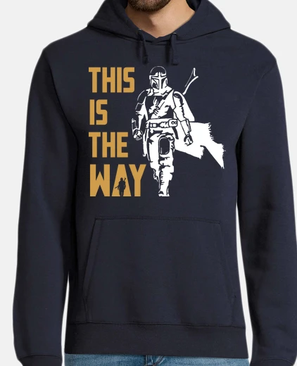 Sudadera THIS IS THE WAY MANDALORIAN