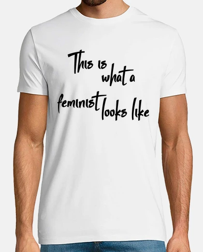 Camiseta This is what a feminist looks like