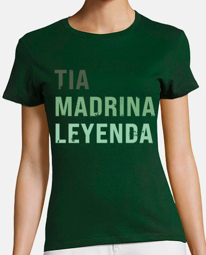 Playera Tia Madrina Leyenda Verde