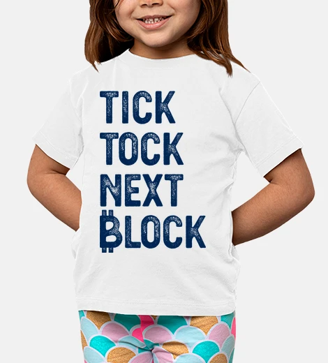 Ropa TICK TOCK NEXT BLOCK BITCOIN