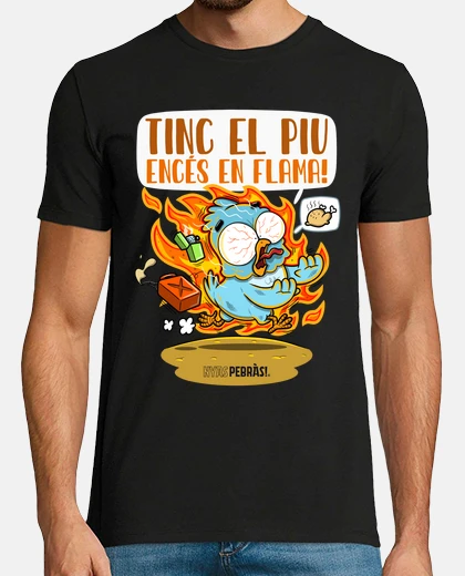 Camiseta Tinc el piu encés en flama