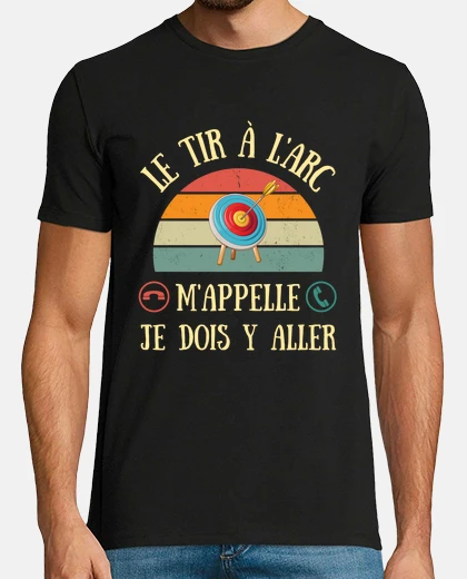 Tee-shirt tir à l arc m appelle humour archer