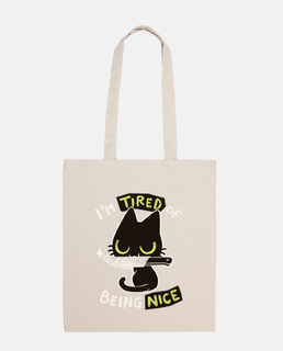 tired of being nice - cute but rude cat bag