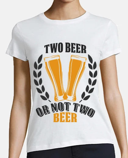 T-shirt to be or not to be beer humor