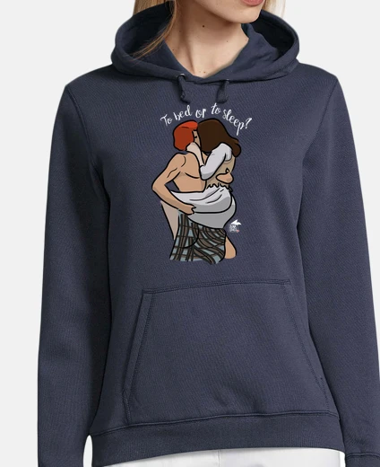 Hoodie to bed or to sleep - outlander sweatshirt