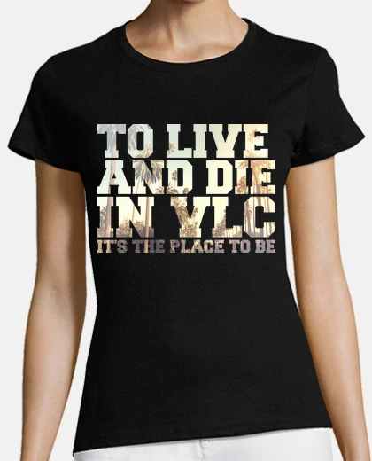 Playera To live and die in Valencia - Tupac