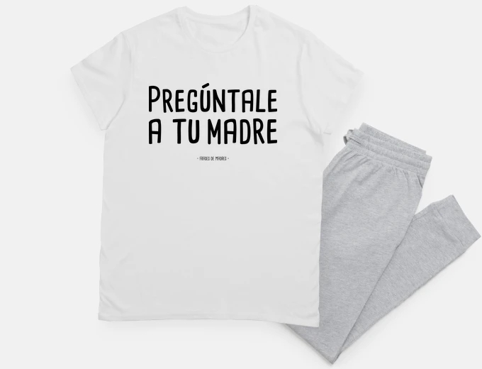Pajama to your mother - phrases of mothers
